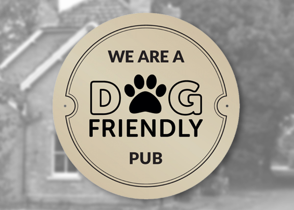 Dog Friendly Pub Signs