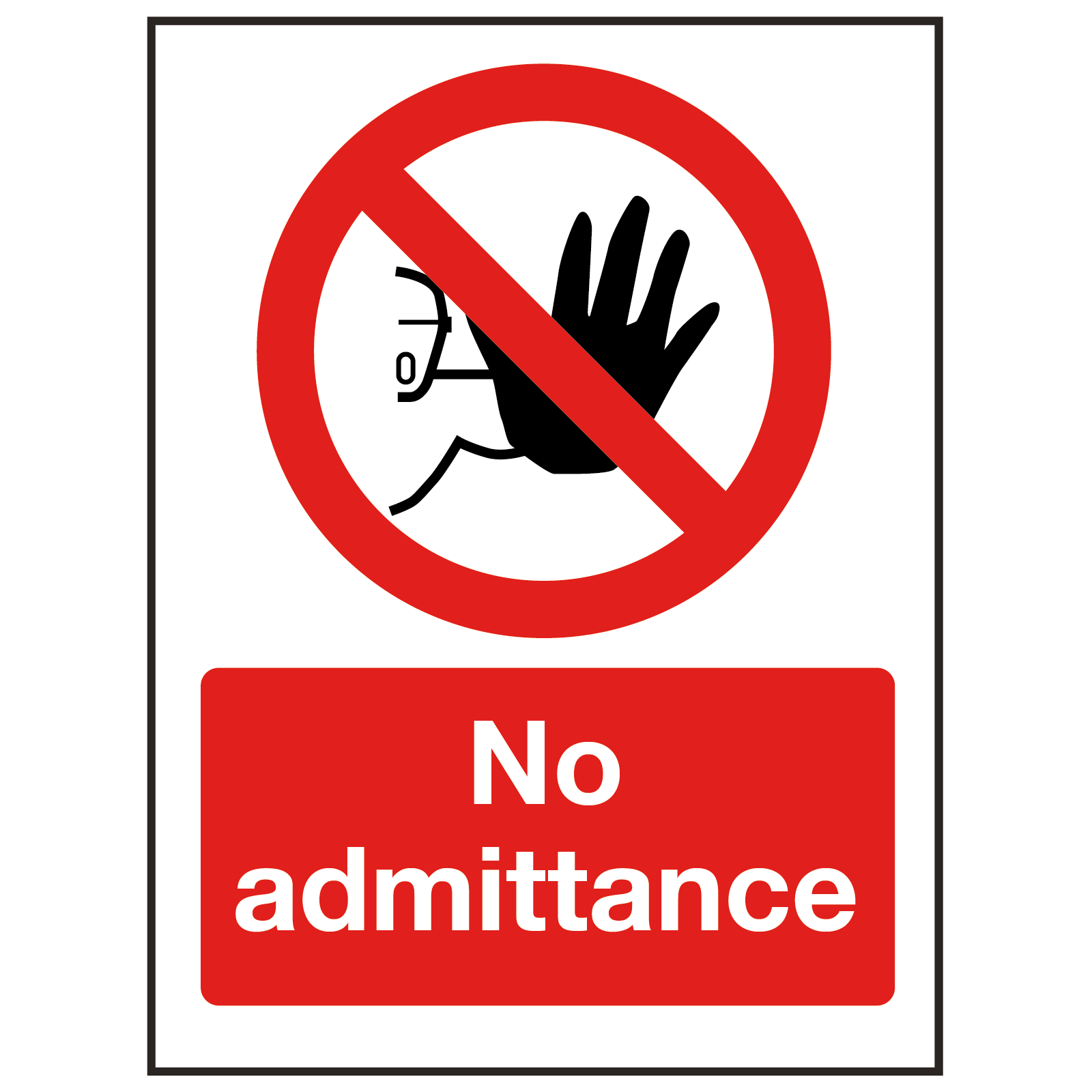 No admittance sign