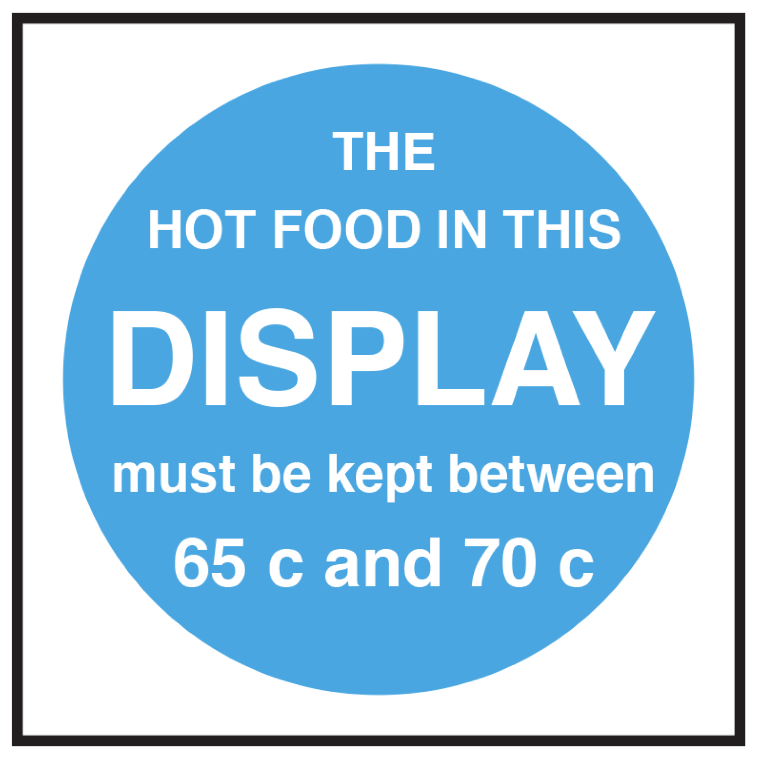 Hot Food Display Temperature Sign | Catersigns