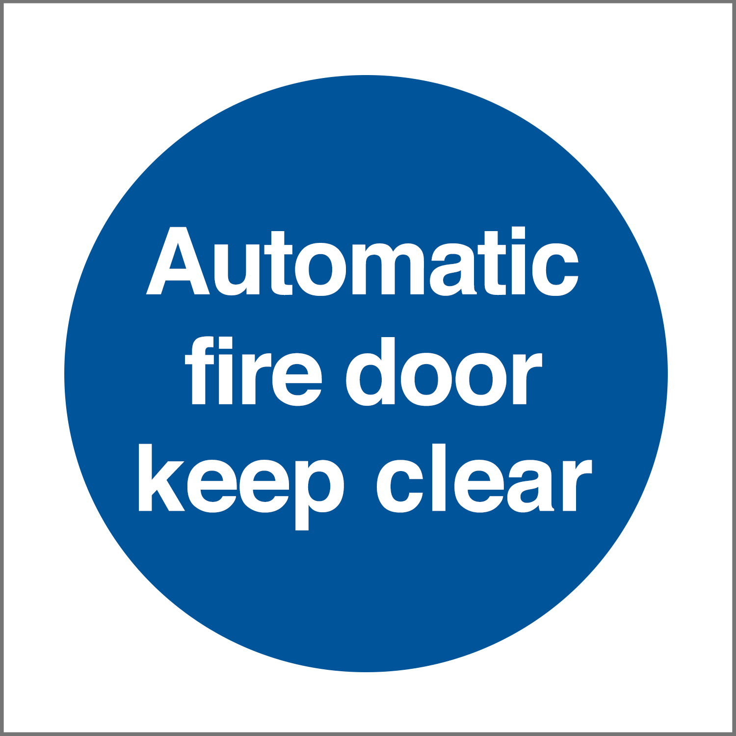 Automatic Fire Door Keep Clear Sticker
