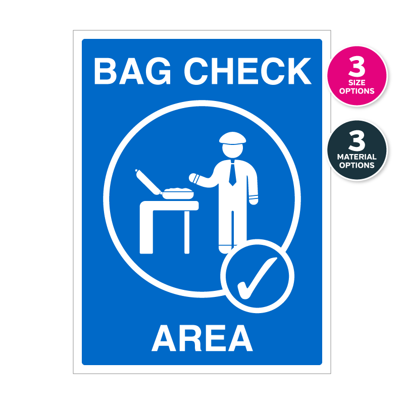 Bag Check Area Notice – Blue