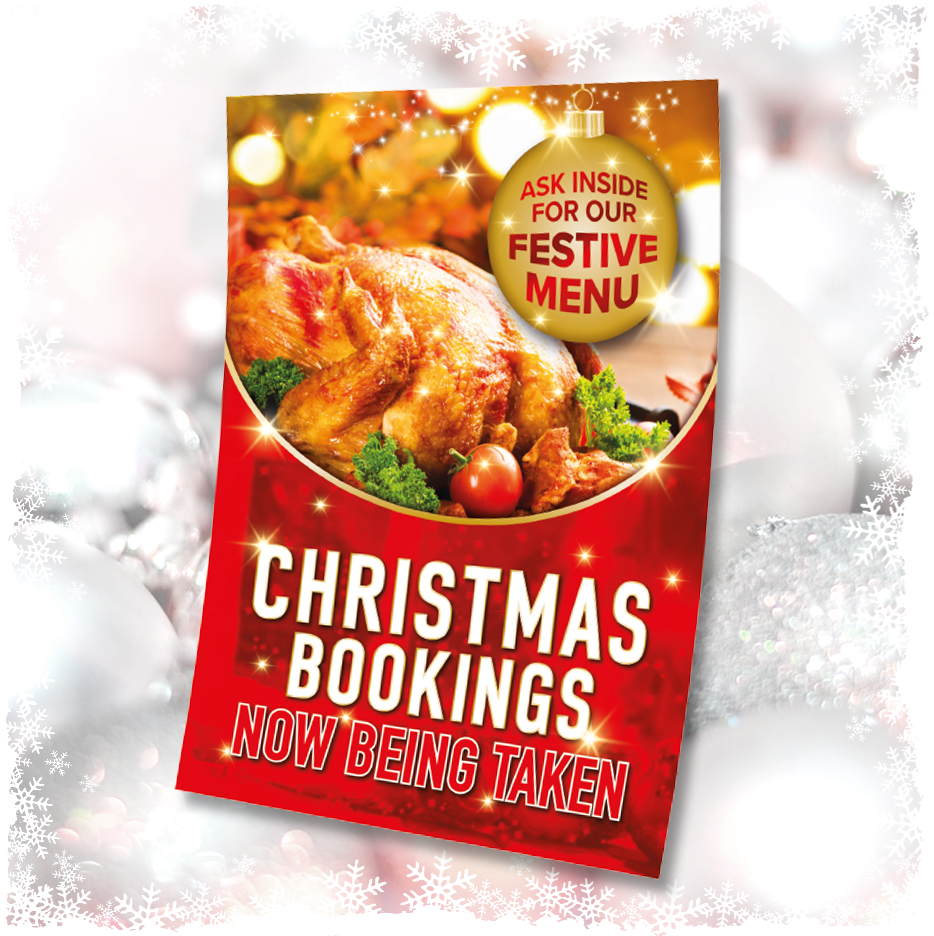 Christmas Bookings now being taken waterproof poster. Sizes available A3, A2 & A1