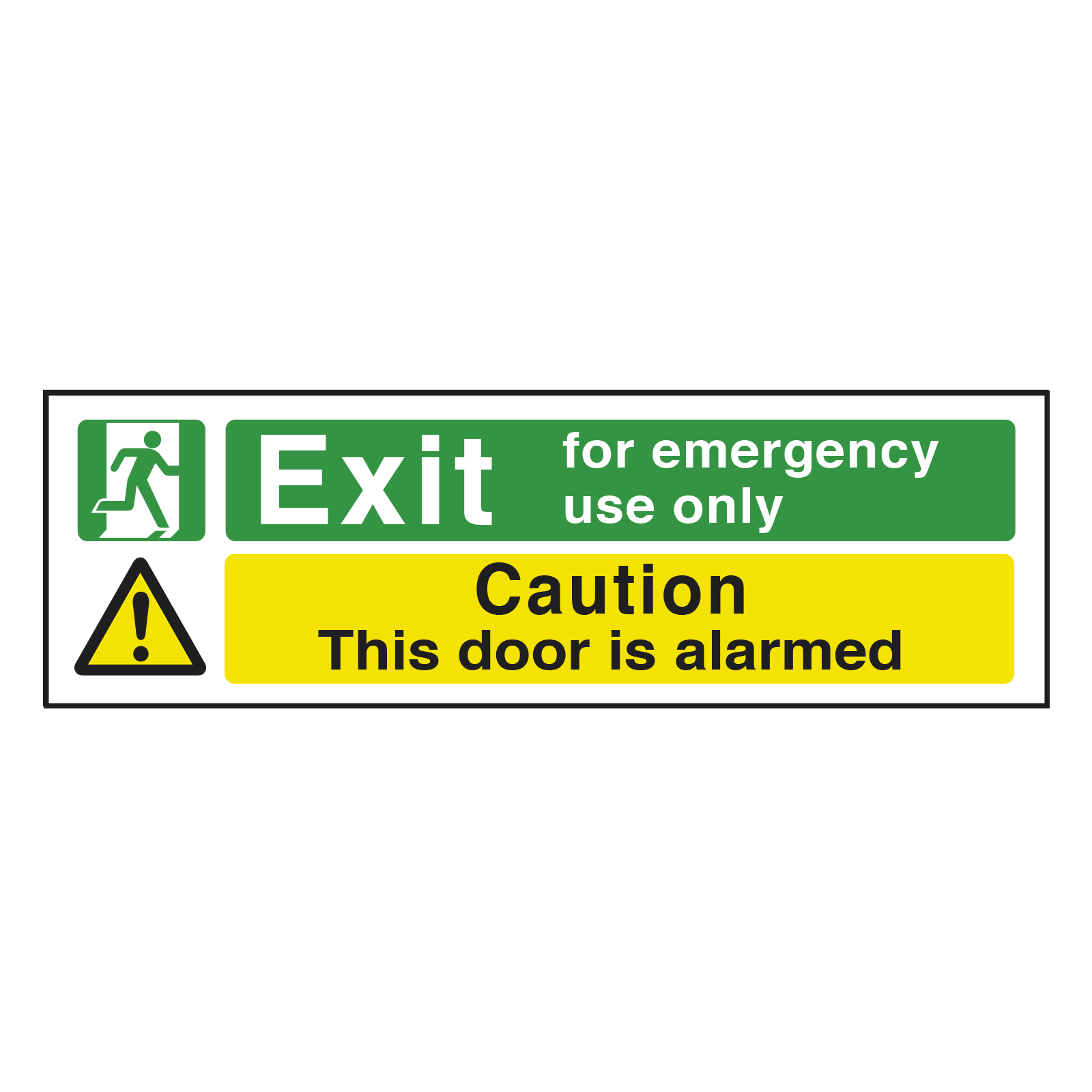 Emergency Only Fire Exit / Door Alarmed - Fire Exit Sign