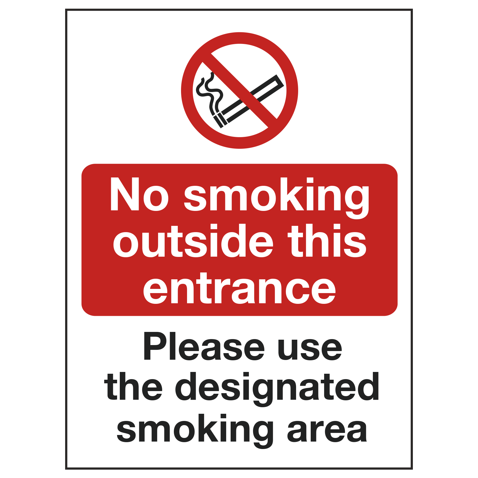 Please use designated smoking area sign No Smoking in this area 