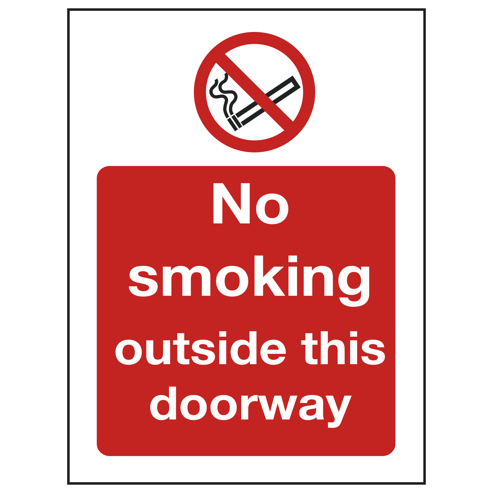 No Smoking Outside Doorway Sign