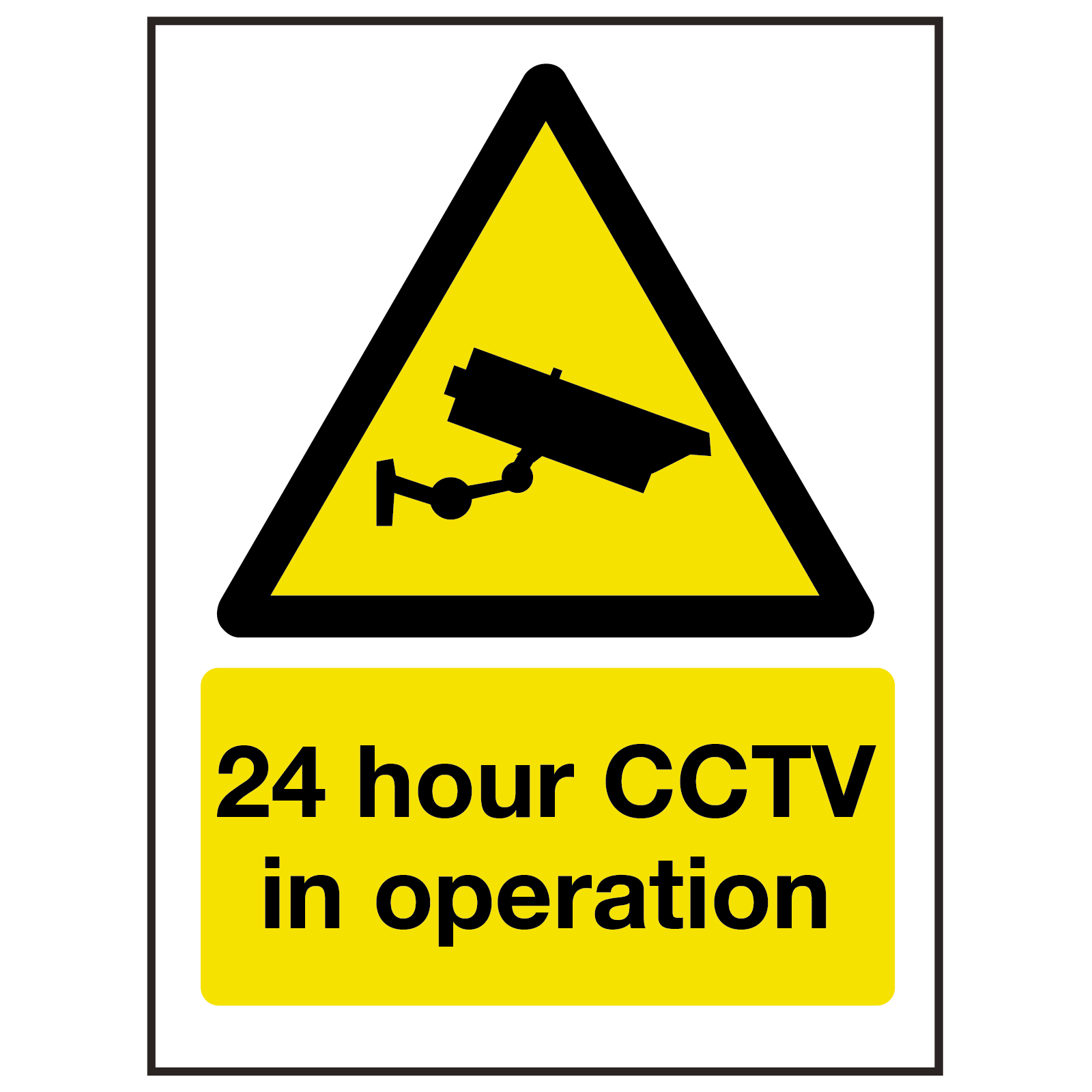 24 Hour CCTV in Operation Sign