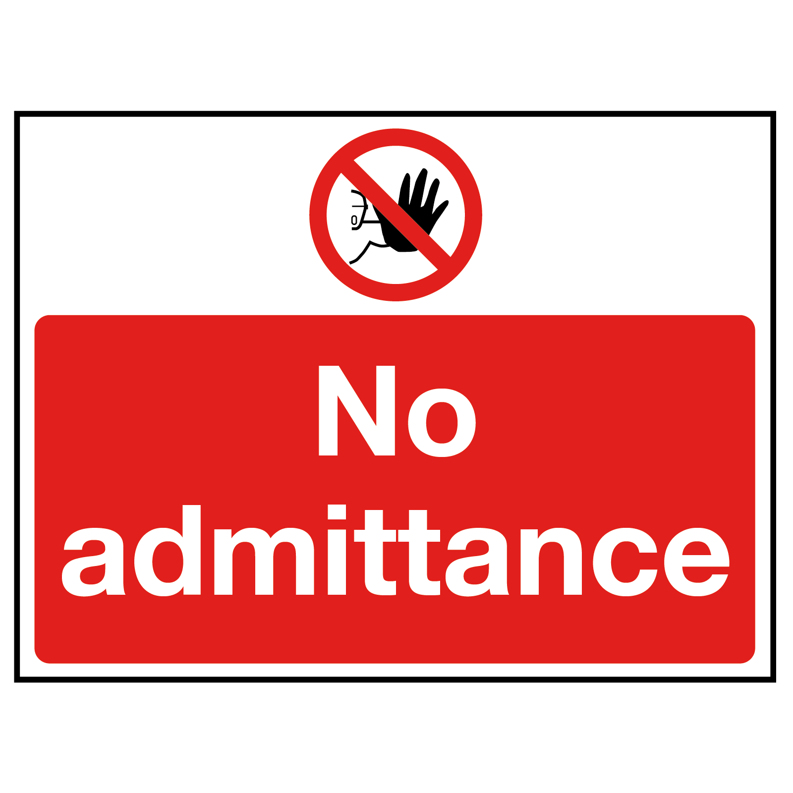 No Admittance with hand stop symbol sign