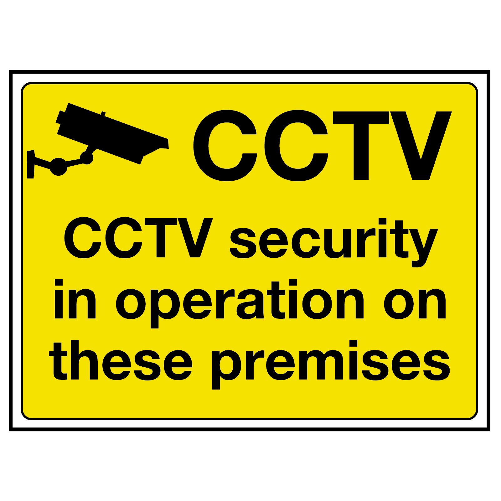 CCTV Security in Operation Sign