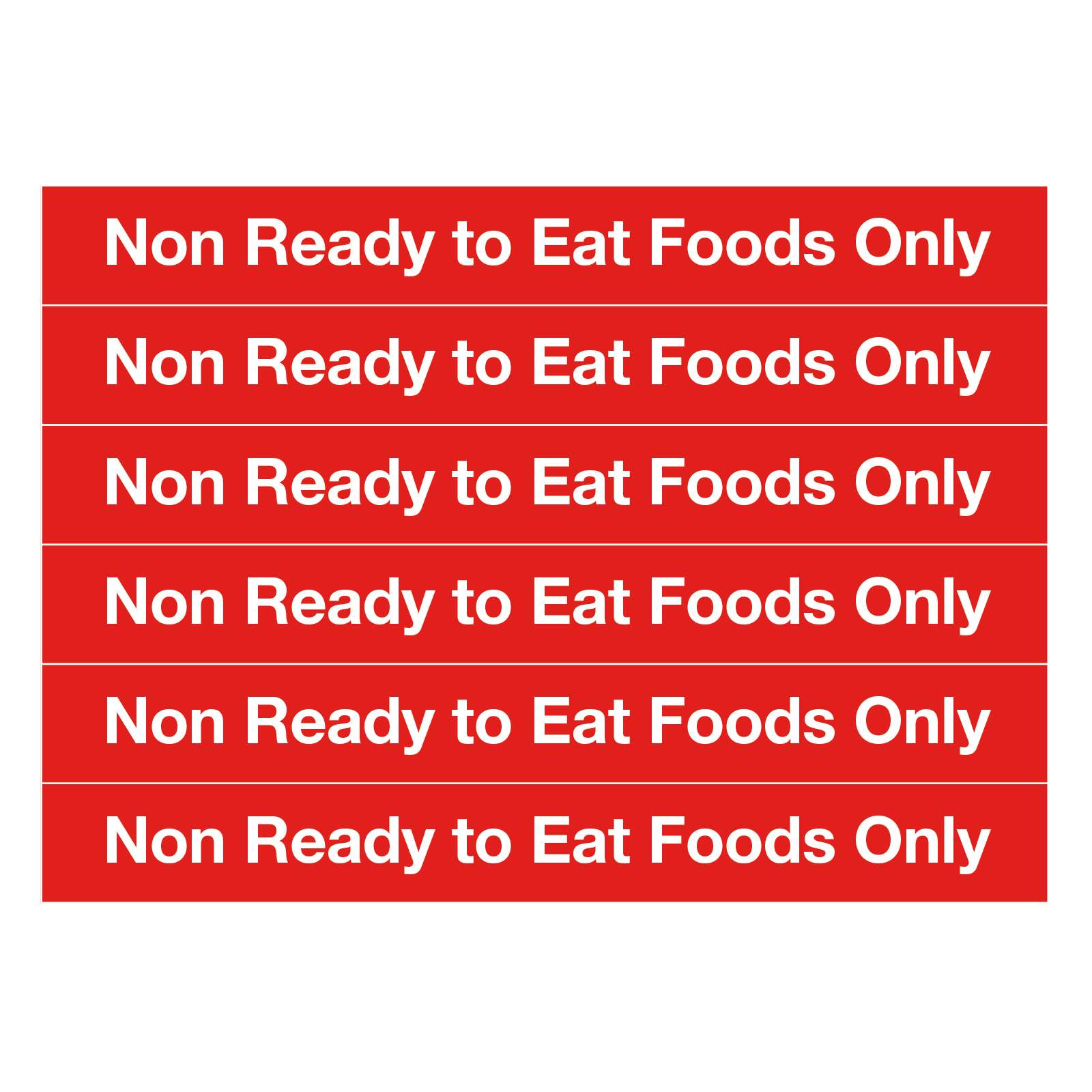 Non-Ready to Eat Foods Only Notice (6 vinyl labels)