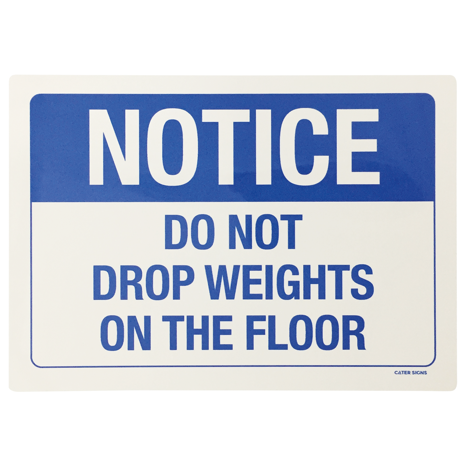 Don't Drop Weights Notice