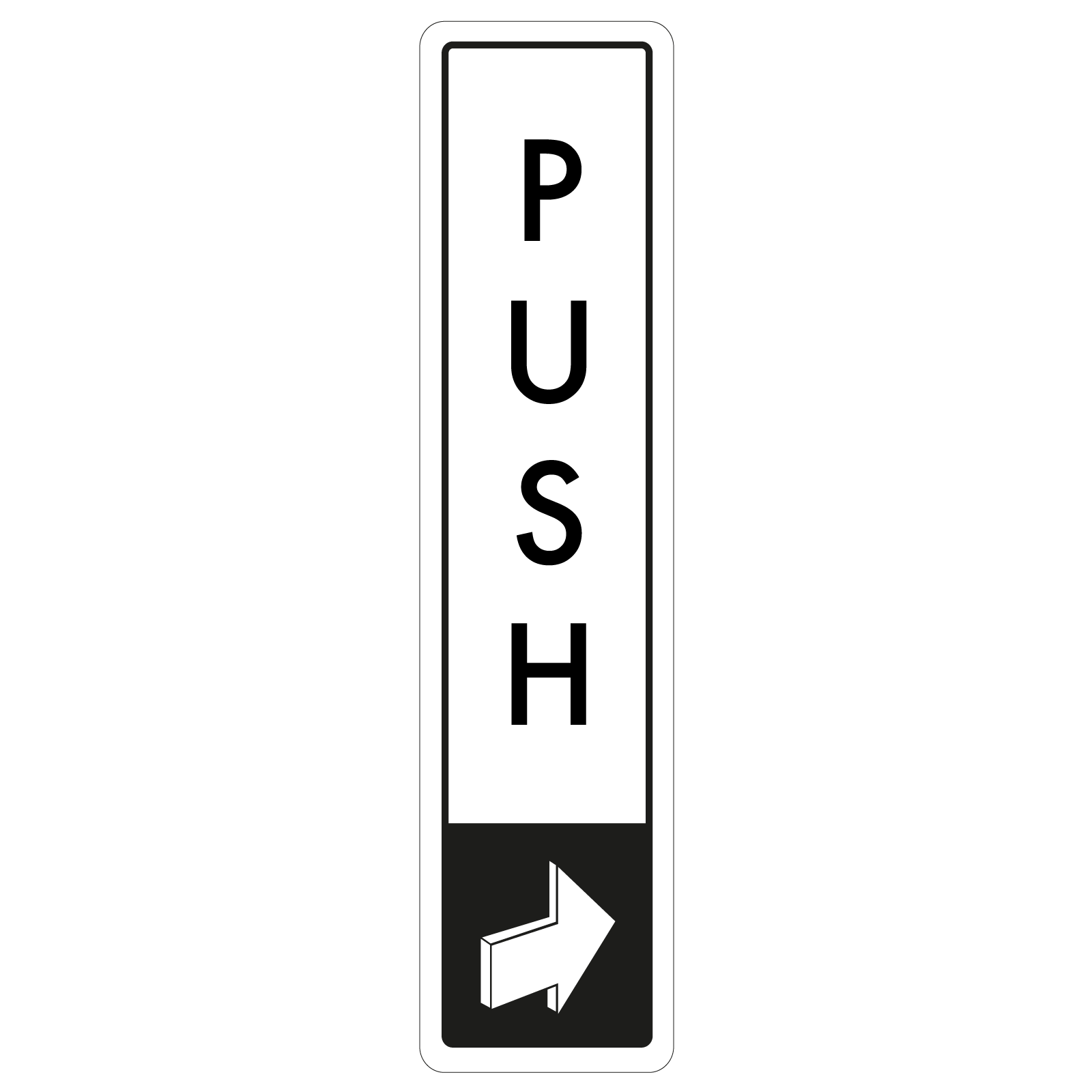 Vertical Push Door Sign - Black on White 