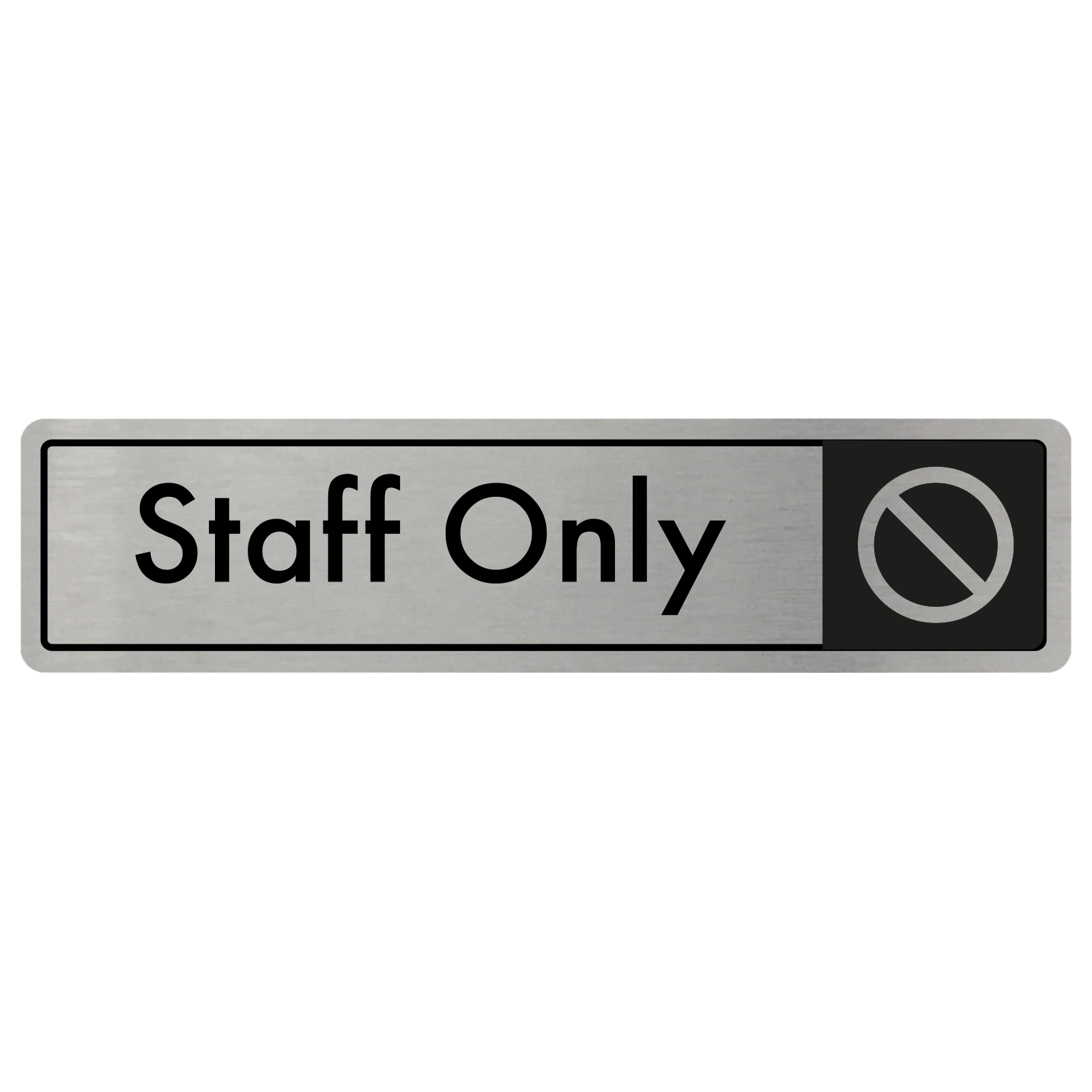 Staff Only Door Sign - Black on Silver