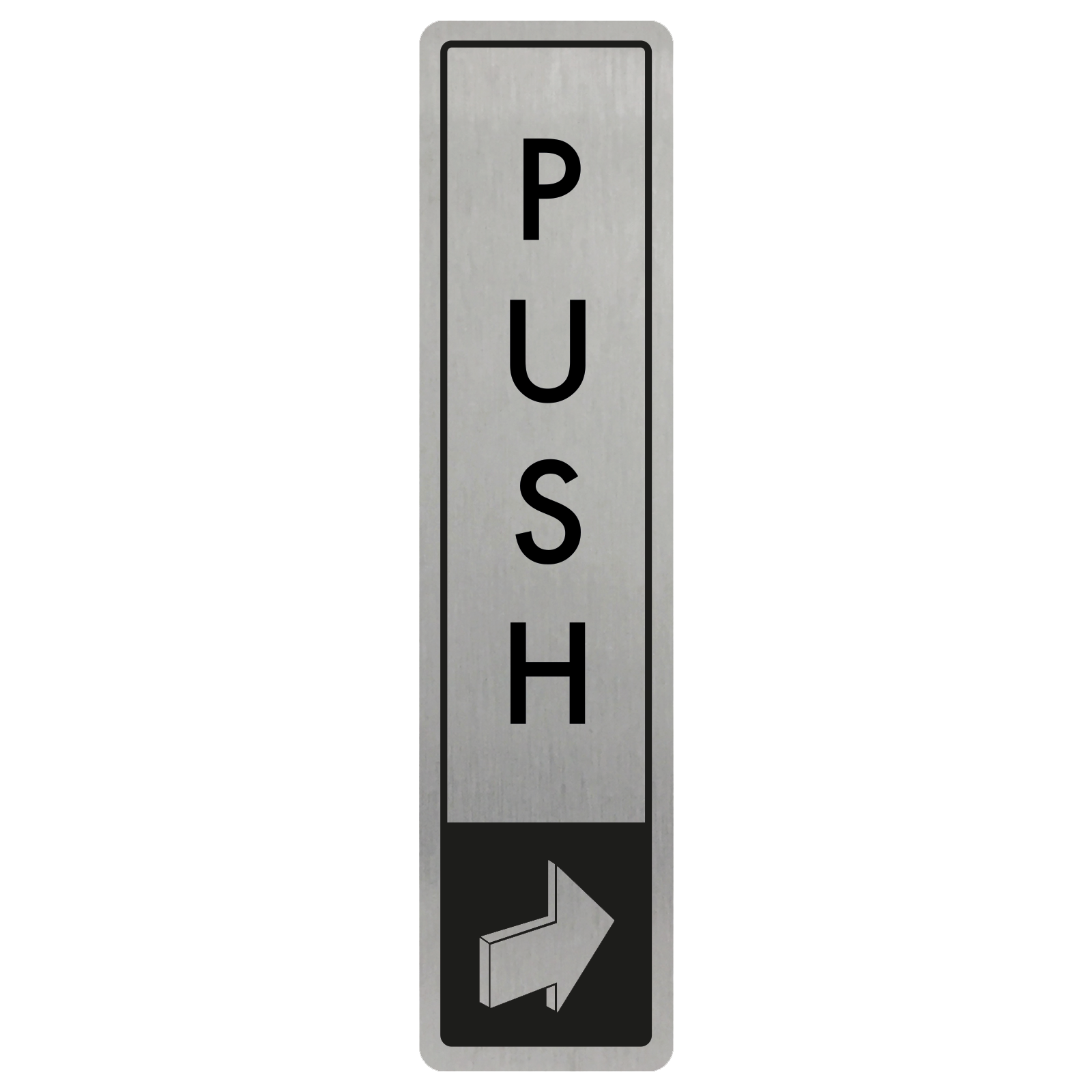 Brushed Silver Medium Push Pull Vertical Standard Door Sign 