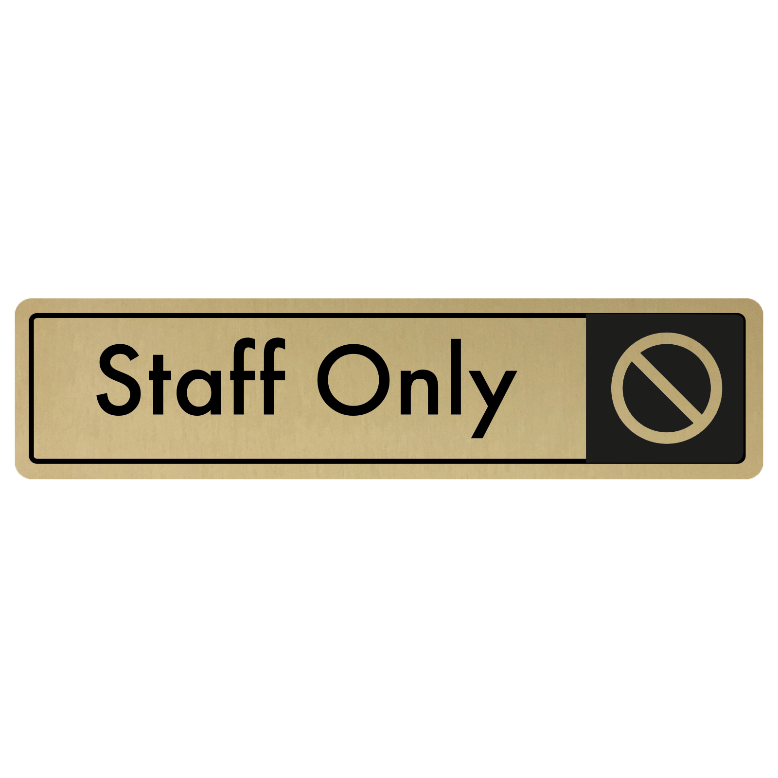 Staff Only Door Sign - Black on Gold