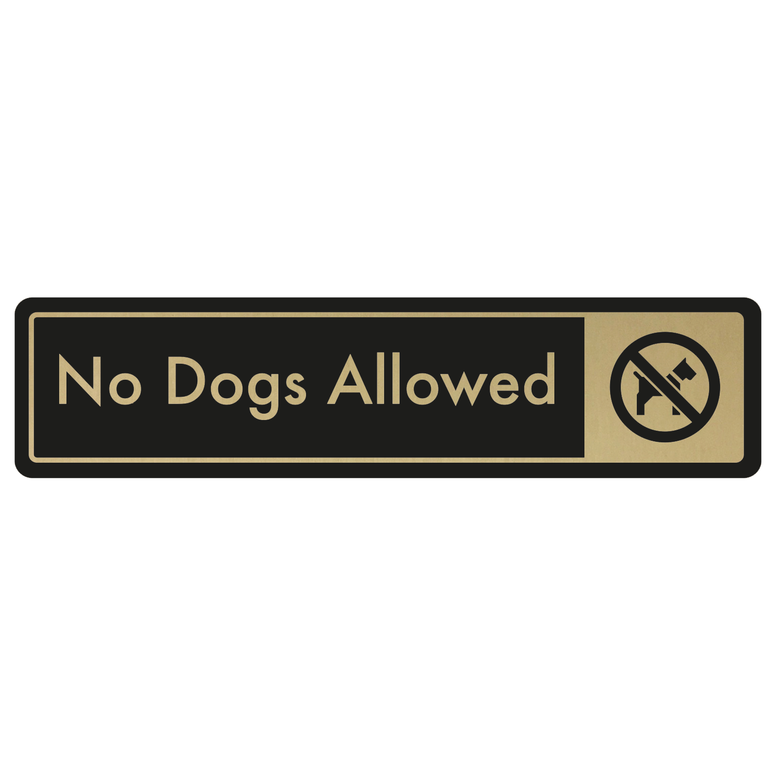 No Dogs Allowed Door Sign - Gold on Black