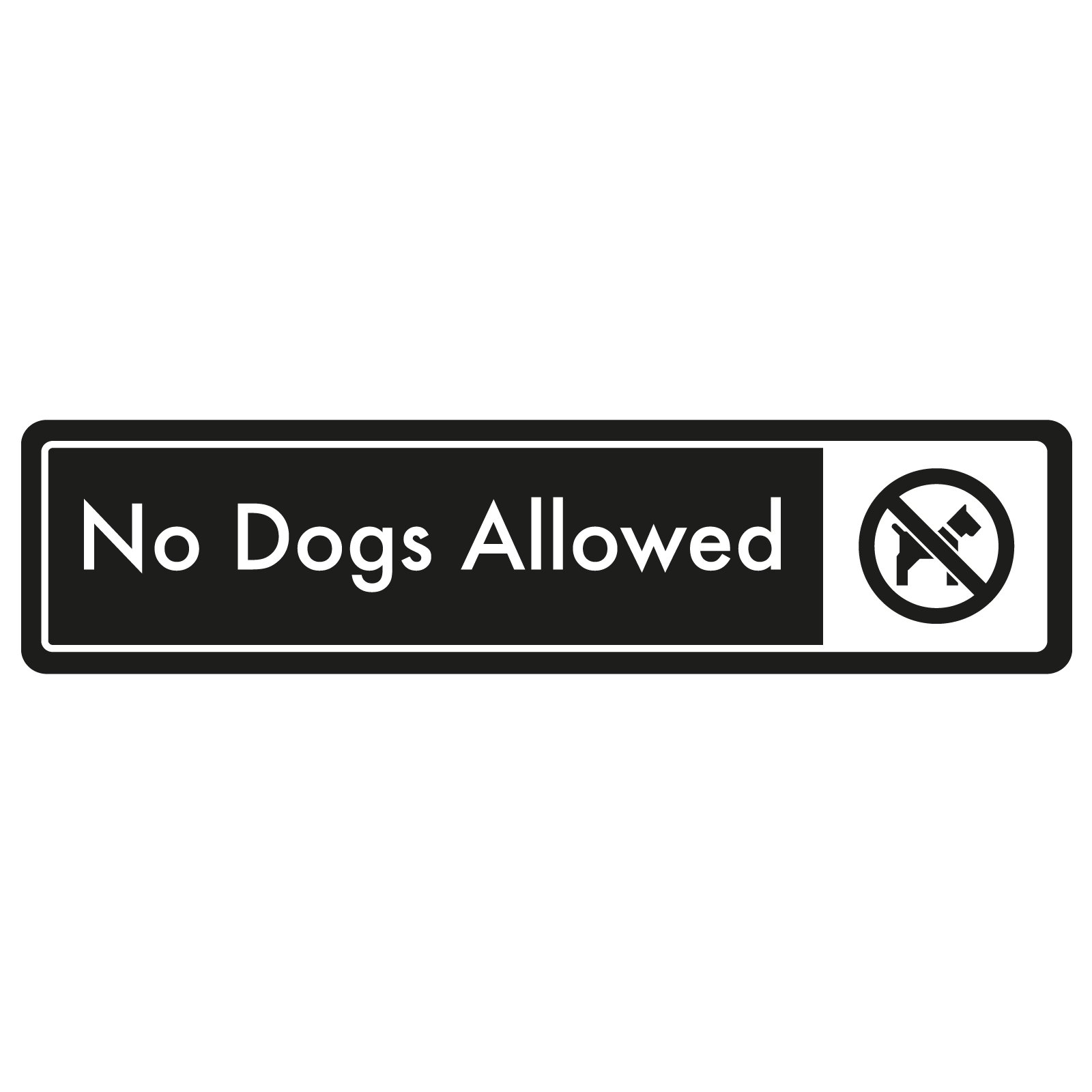 No Dogs Allowed Door Sign - White on Black