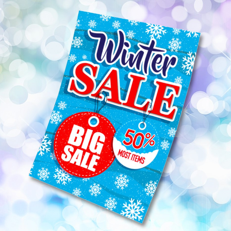 Winter Sale Now On waterproof poster. Sizes available A3, A2 & A1
