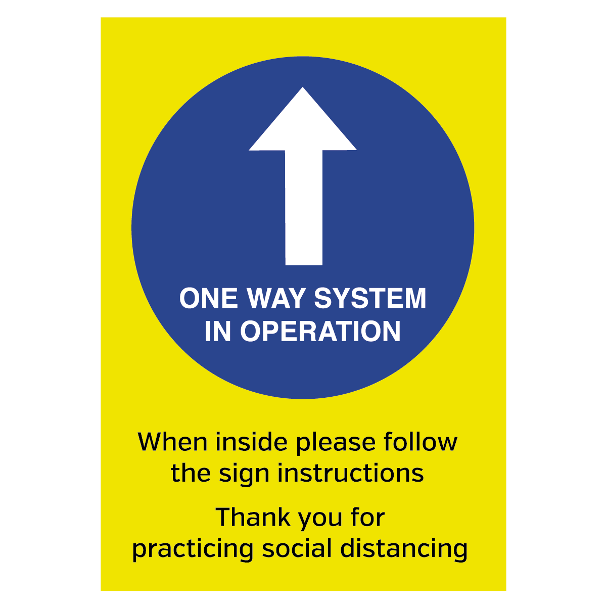 One Way system in operation social distancing guidance sign