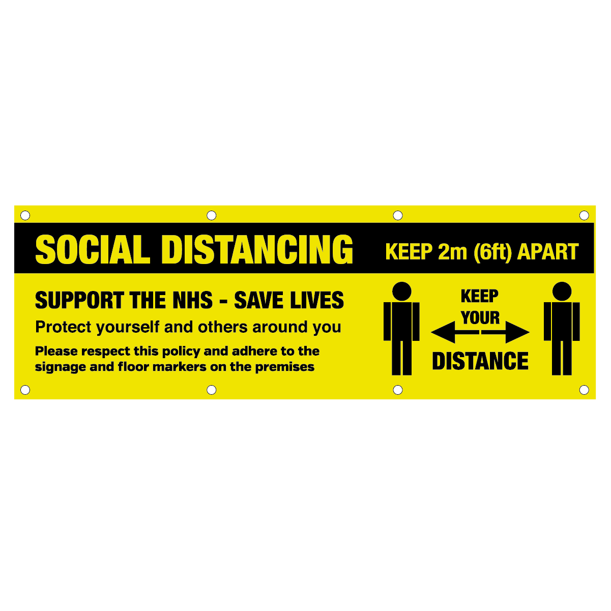 Social Distancing Keep 2 metres apart support the NHS save lives PVC Banner