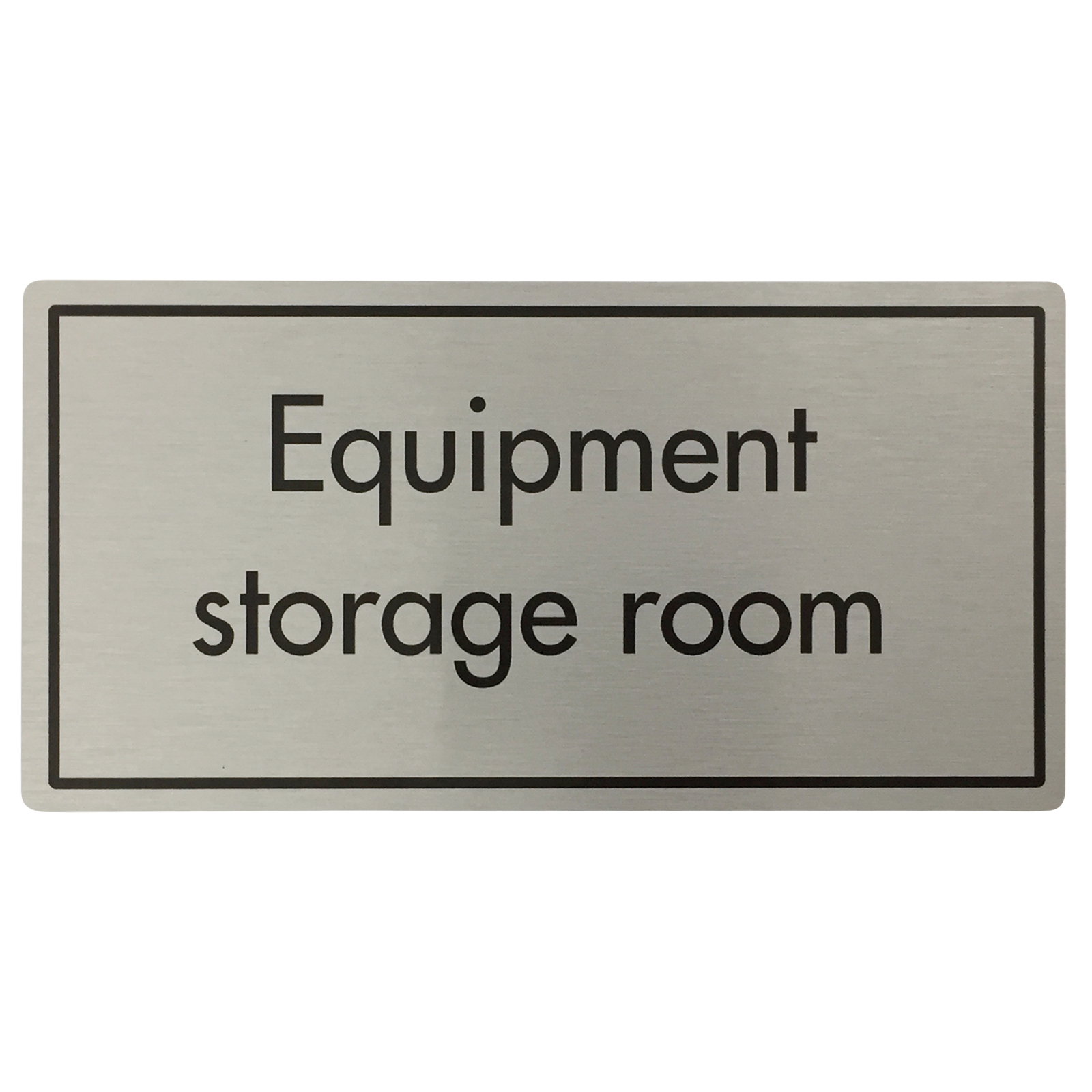 Equipment Storage Room Door Sign