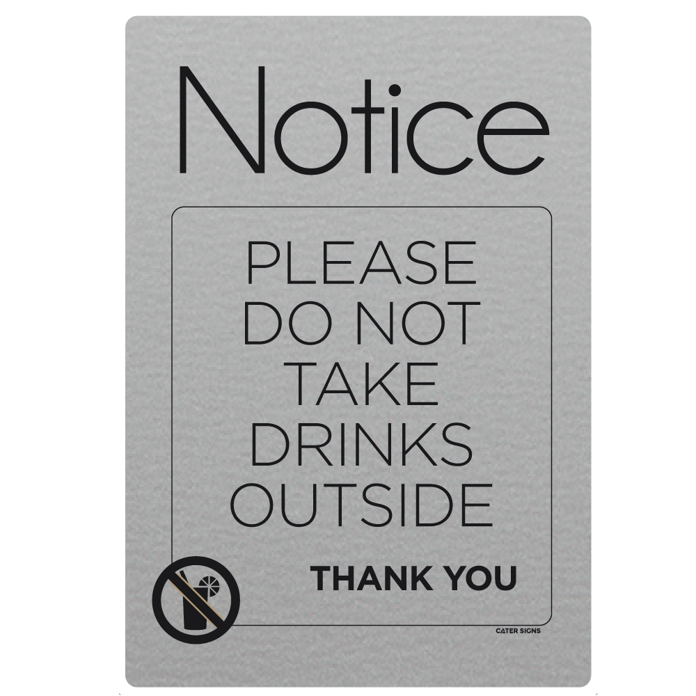 No Drinks Outside Sign