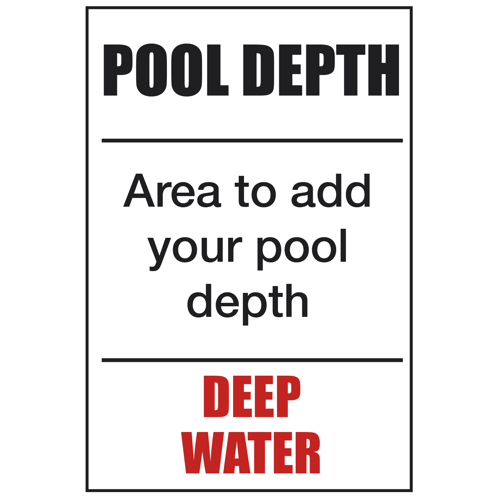 Deep - Custom Made Pool Depth Safety Sign