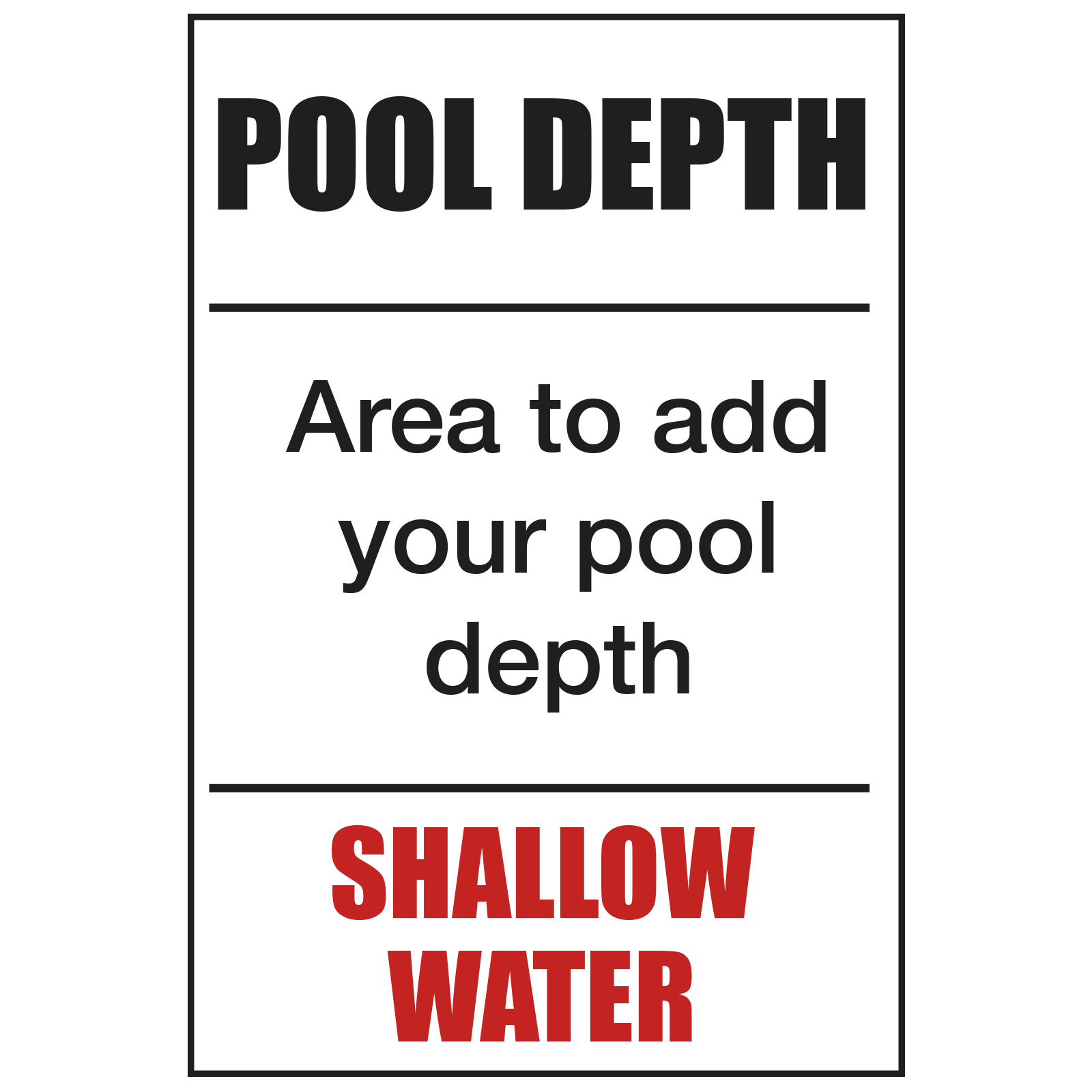 Shallow - Custom Made Pool Depth Safety Sign