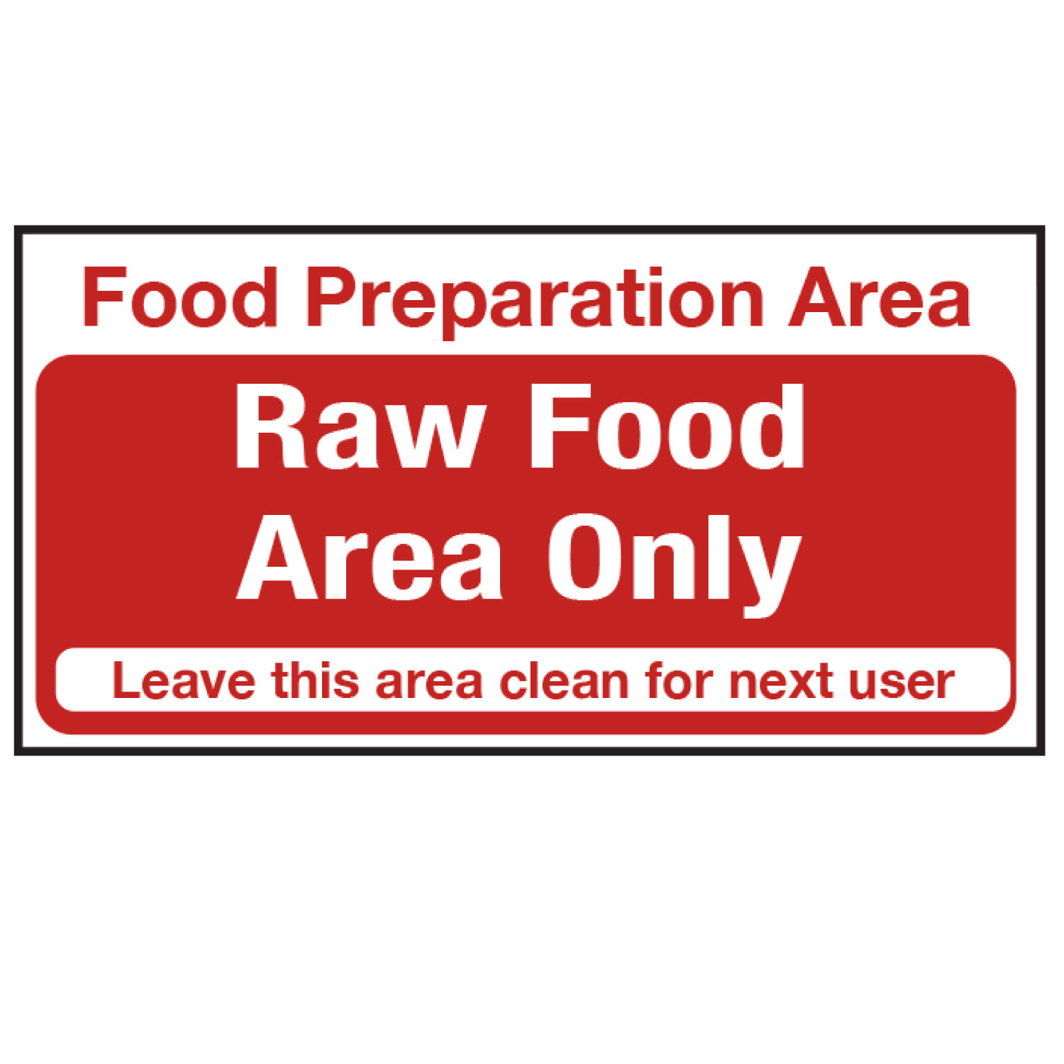 Kitchen Catering HSE Food Preparation Area Raw Food Only Self-Adhesive Sticker 