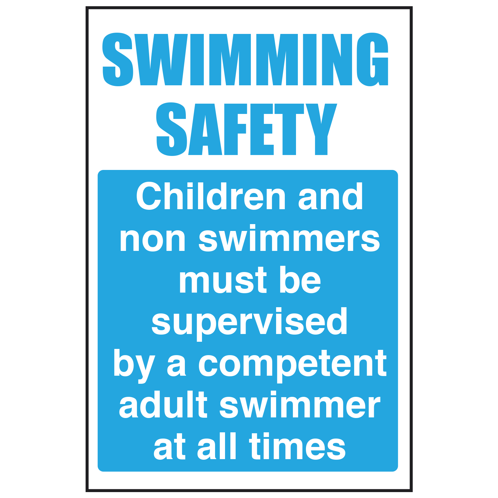 Children / Non-swimmers Supervised Sign