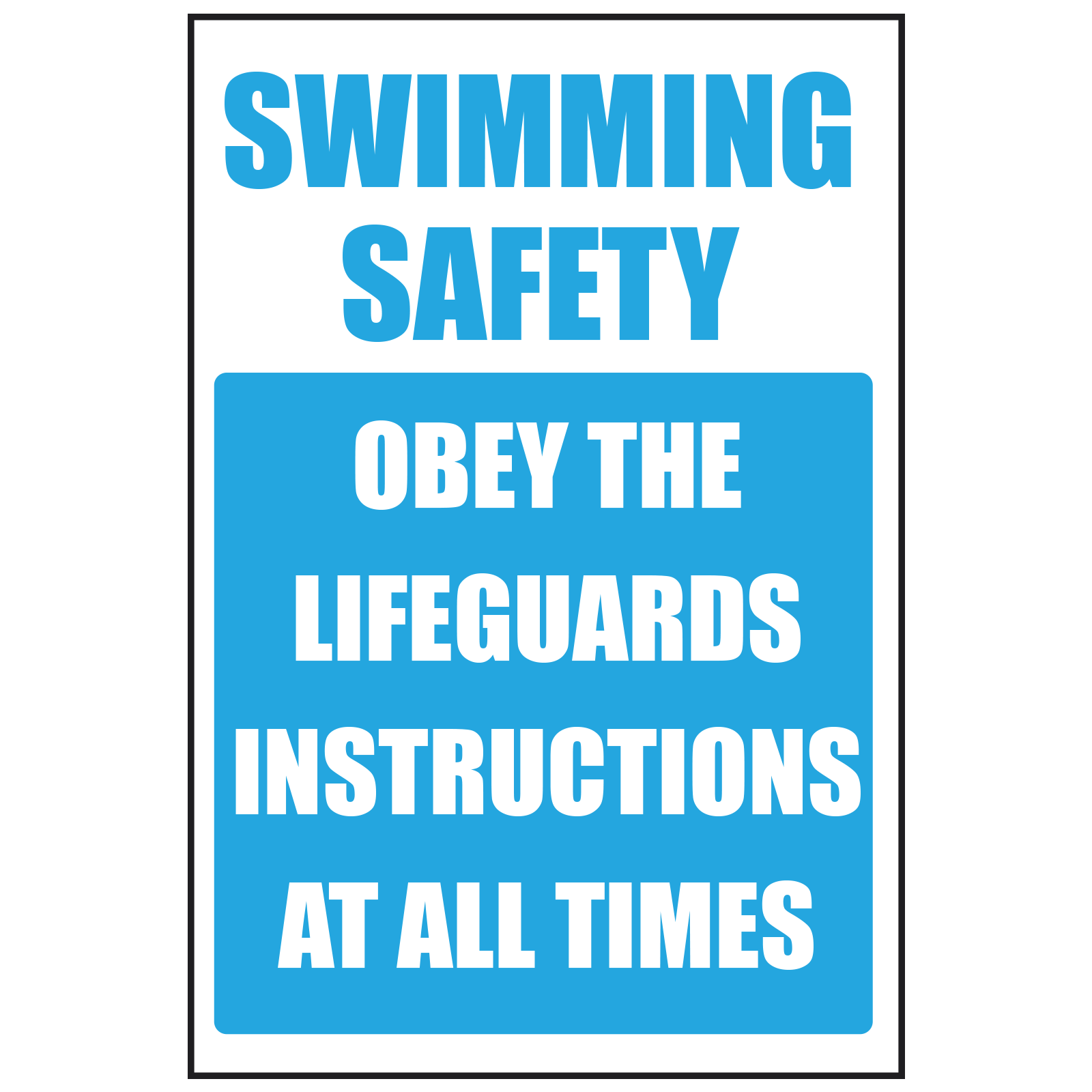 Obey Lifeguard Safety Sign