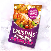 Christmas Meal Bookings now being taken waterproof poster. Sizes available A3, A2 & A1