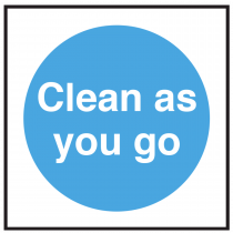 Clean As You Go Sign