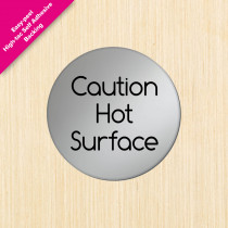 Caution Hot Surface Satin Silver Door Disc