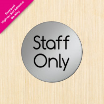 Staff Only Satin Silver Door Disc