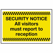 Visitors Report to Reception Sign