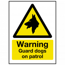 Warning Guard Dog on Patrol Sign