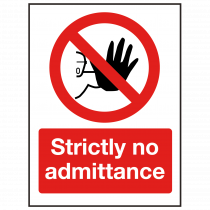 Strictly No Admittance Sign