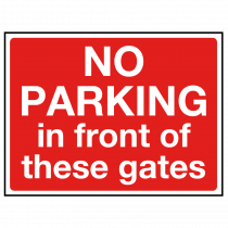 No Parking in Front of These Gates Sign