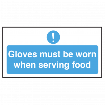 Catering Gloves Must be Worn When Serving Food Notice