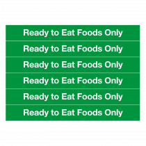 Ready to Eat Foods Only Notice (6 vinyl labels)