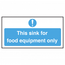 Sink for Food Equipment Only Sign