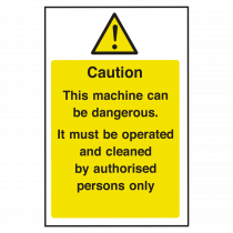 Machine Caution and Cleaning Sign