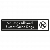 No Dogs Allowed, Except Guide Dogs Door Sign - White on Black