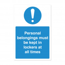 Personal Belongings Must Be Kept In Lockers At All Times - Staff Notice