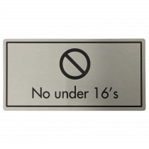 No Under 16's Sign