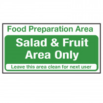 Food Preparation Area Salad and Fruit Only Sign