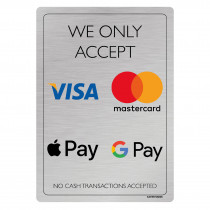 We Only Accept Visa, Mastercard, Apple Pay and Google Pay Bar Sign