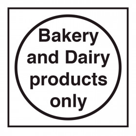 Food Storage Label - Bakery & Dairy Products Only 