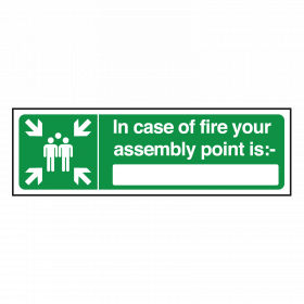 In Case of Fire your Fire Assembly Point Is Sign