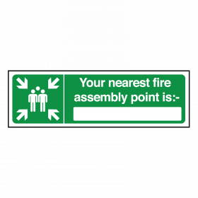 Your Nearest Fire Assembly Point Is Sign